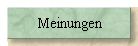 Meinungen